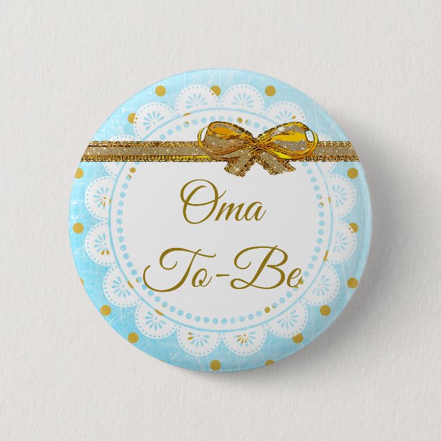 Oma to be Baby Shooting Blue & Gold Button (Vorderseite)