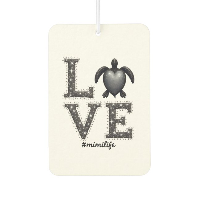 Oma Turtle - Liebe Mimi Life Sea Turtle, Mimi T Autolufterfrischer (Vorderseite)
