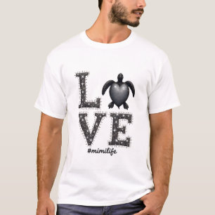Oma Turtle - Liebe Mimi Life Sea Turtle, Mimi T T-Shirt