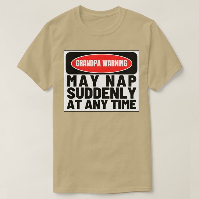 Oma Warnung kann Nickerchen plötzlich zu jeder Zei T-Shirt (Design vorne)