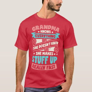 Oma weiß alles T-Shirt