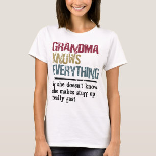 Oma weiß alles, wenn sie kein Geschenk kennt T-Shirt