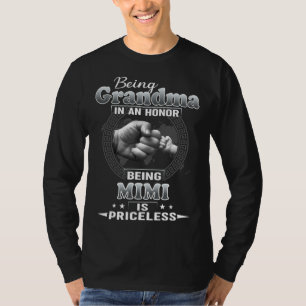 Oma zu sein ist eine Ehre, MIMI zu sein ist unbeza T-Shirt
