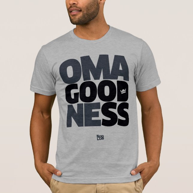 OMA'Goodness T-Shirt Le (Vorderseite)