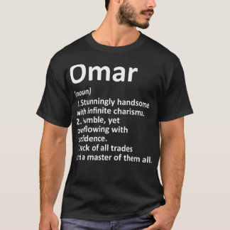 OMAR Definition Personalisiert Name Funny Birthday T-Shirt