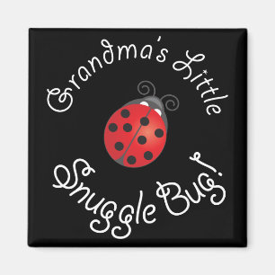 Oma's Little Snuggle Bug! Magnet