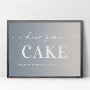 Ombre Blau & Elfenbein-Hochzeitsschild 'Have Some  Poster