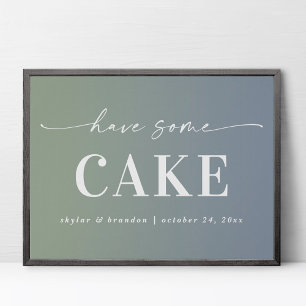 Ombre Blau & Grün Es Gibt Kuchen Hochzeitsschild Poster