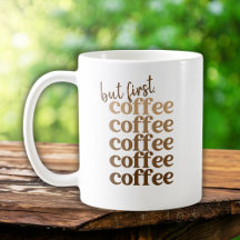 Ombre Brown aber erste Kaffee Kaffee Kaffee Kaffee