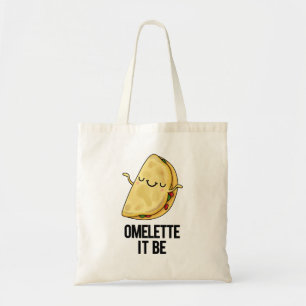 Ome-lette Es ist lustig Omelet Pun Tragetasche