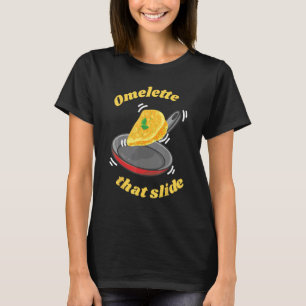 Omelett Das Slide-Ei Frühstück-Omelett T-Shirt
