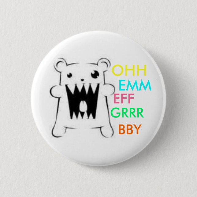 Omfgrrr BBY Button (Vorderseite)