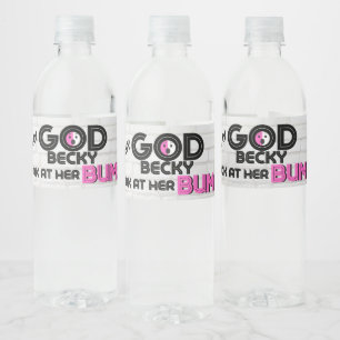 OMG Becky! Schauen Sie sich ihren Hip Hop an. Wasserflaschenetikett