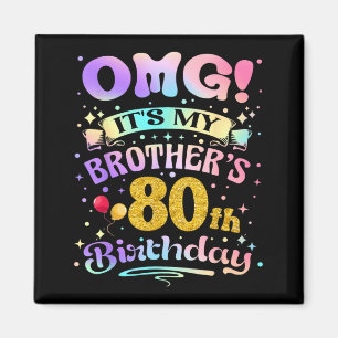 Omg Brüder 80. Geburtstag Alles Gute zum 80. Gebur Magnet