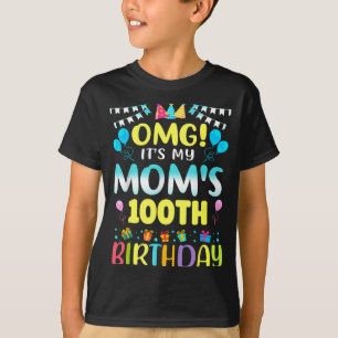 Omg Es Ist Der 100. Geburtstag Meiner Mutter Süße T-Shirt