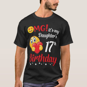 OMG Es ist der 17. Geburtstags-Happy-Me-Vater mein T-Shirt