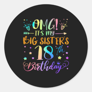 Omg Es Ist Der 18. Geburtstag Meiner Großen Schwes Runder Aufkleber