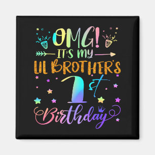 Omg Es Ist Der 1. Geburtstag Meines Kleinen Bruder Magnet