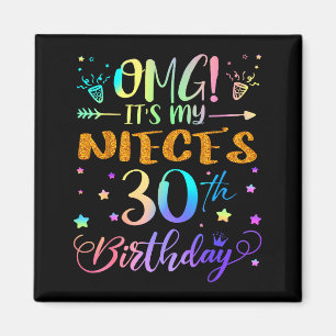 Omg Es Ist Der 30. Geburtstag Meiner Nichte Süße 3 Magnet