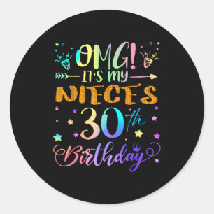 Omg Es Ist Der 30. Geburtstag Meiner Nichte Süße 3 Runder Aufkleber
