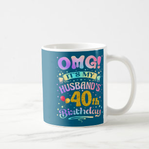 Omg es ist der 40. Geburtstag meines Mannes, herzl Kaffeetasse