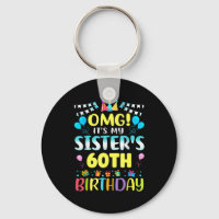 Omg Es Ist Der 60. Geburtstag Meiner Schwester Süß