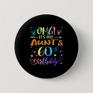 Omg Es Ist Der 60. Geburtstag Meiner Tante Süße 60 Button