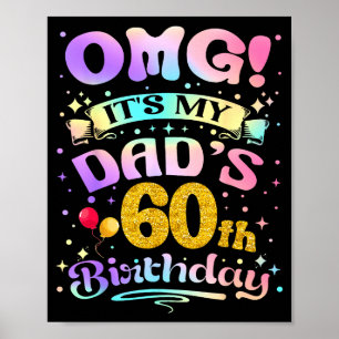 Omg Es Ist Der 60. Geburtstag Meines Vaters Alles Poster