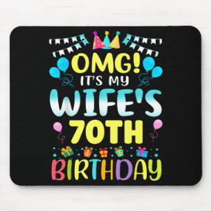 Omg Es Ist Der 70. Geburtstag Meiner Frau Süße 70 Mousepad