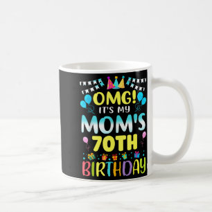 Omg Es Ist Der 70. Geburtstag Meiner Mutter Süße 7 Kaffeetasse