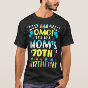 Omg Es Ist Der 70. Geburtstag Meiner Mutter Süße 7 T-Shirt