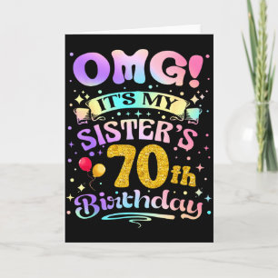 Omg Es Ist Der 70. Geburtstag Meiner Schwester Her Karte