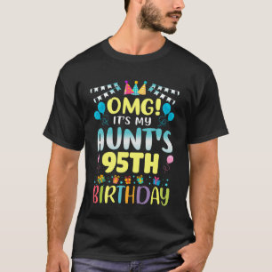 OMG Es ist der 95. Geburtstag meiner Tante Süße 95 T-Shirt
