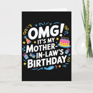 Omg es ist der Geburtstag meiner Schwiegermutter Karte