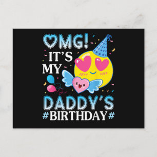 OMG Es ist der Geburtstag meines Daddys Glücklich Feiertagspostkarte