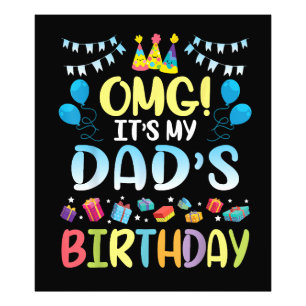 OMG, es ist der Geburtstag meines Vaters glücklich Fotodruck