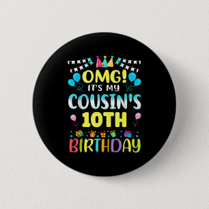 Omg Es Ist Mein Cousin 10. Geburtstag Süße 10 Jahr Button