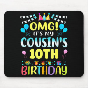 Omg Es Ist Mein Cousin 10. Geburtstag Süße 10 Jahr Mousepad