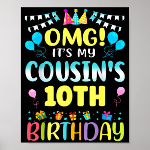 Omg Es Ist Mein Cousin 10. Geburtstag Süße 10 Jahr Poster