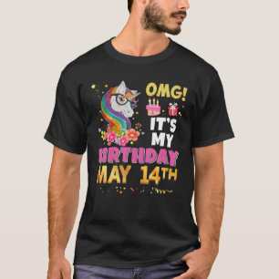 OMG Es ist mein Geburtstag 14. Mai 14 Unicorn Phan T-Shirt