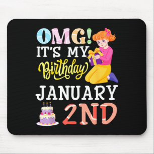 Omg Es Ist Mein Geburtstag Am 2. Januar Süßes Mädc Mousepad