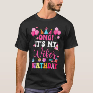 OMG Es ist mein Geburtstagsgeschenk für mich, dass T-Shirt
