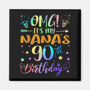 Omg Es Ist Mein Nanas 90. Geburtstag Süße 90 Jahre Magnet