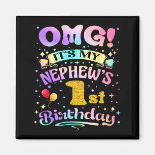 Omg Es Ist Mein Neffen 1. Geburtstag Alles Gute Zu Magnet