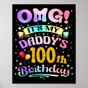 Omg Es Ist Mein Papa 100. Geburtstag Alles Gute Zu Poster