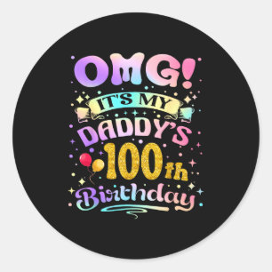 Omg Es Ist Mein Papa 100. Geburtstag Alles Gute Zu Runder Aufkleber