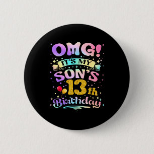 Omg Es Ist Mein Sohn 13. Geburtstag Glücklicher 13 Button