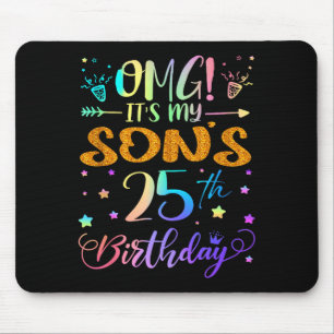Omg Es Ist Mein Sohn 25. Geburtstag Süß 25 Jahre A Mousepad