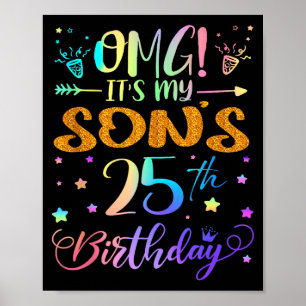 Omg Es Ist Mein Sohn 25. Geburtstag Süße 25 Jahre  Poster