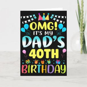 Omg Es Ist Mein Vater 40. Geburtstag Süße 40 Jahre Karte